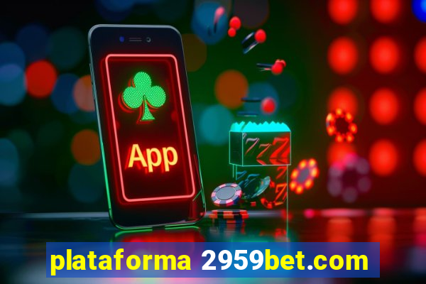 plataforma 2959bet.com